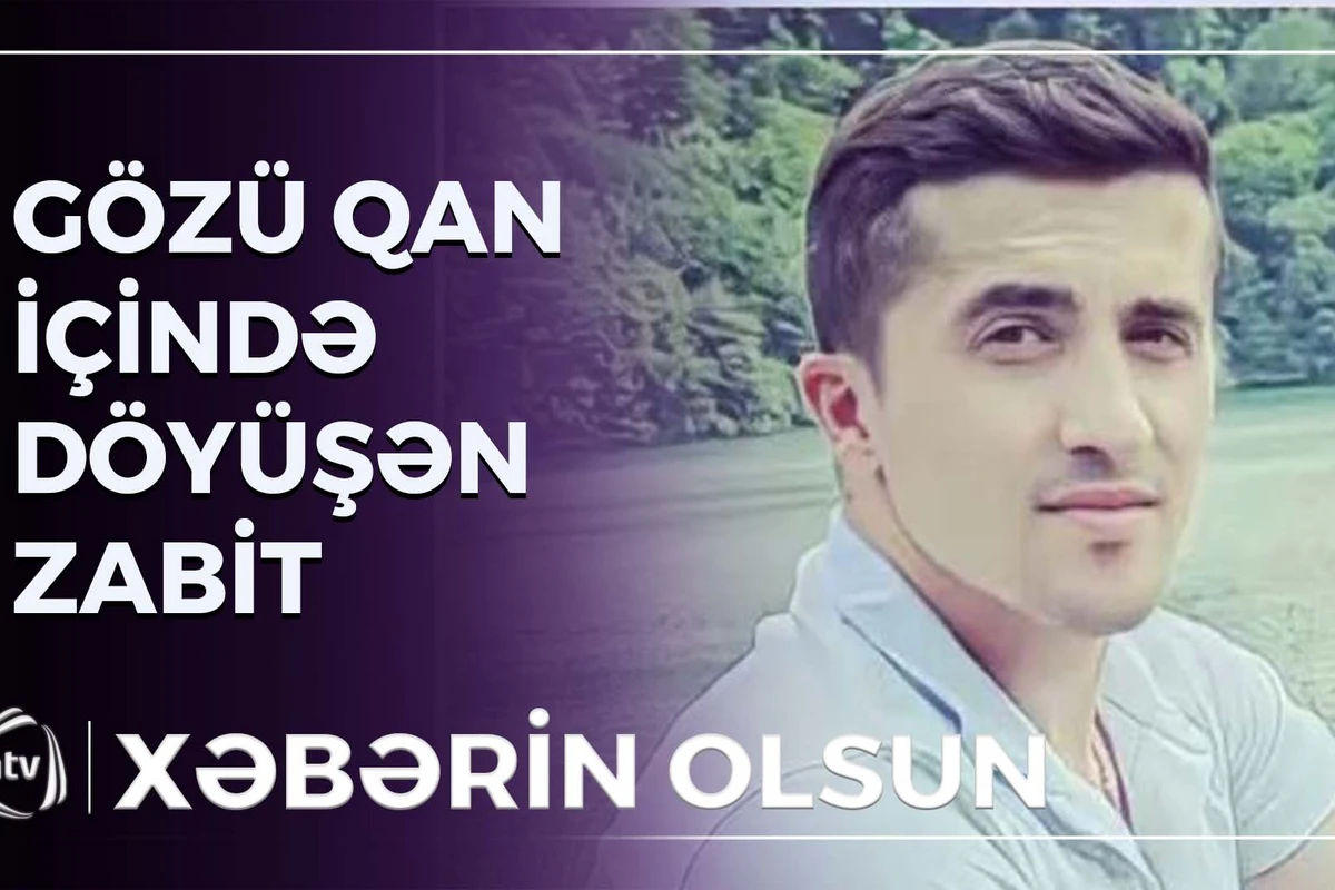 Gözü yaralansa da gülərək döyüşən zabit CANLI EFİRDƏ - VİDEO