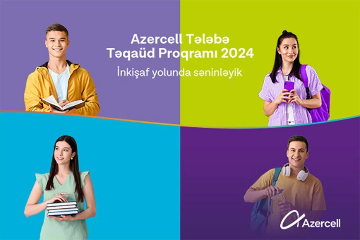 Azercell “Tələbə Təqaüdü Proqramı 2024” üçün qeydiyyatı açıq elan edir!