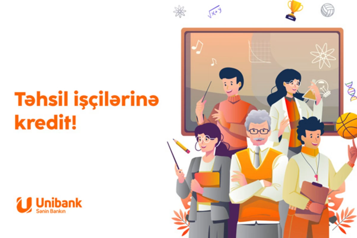 Unibank müəllimlər üçün kredit kampaniyası keçirir