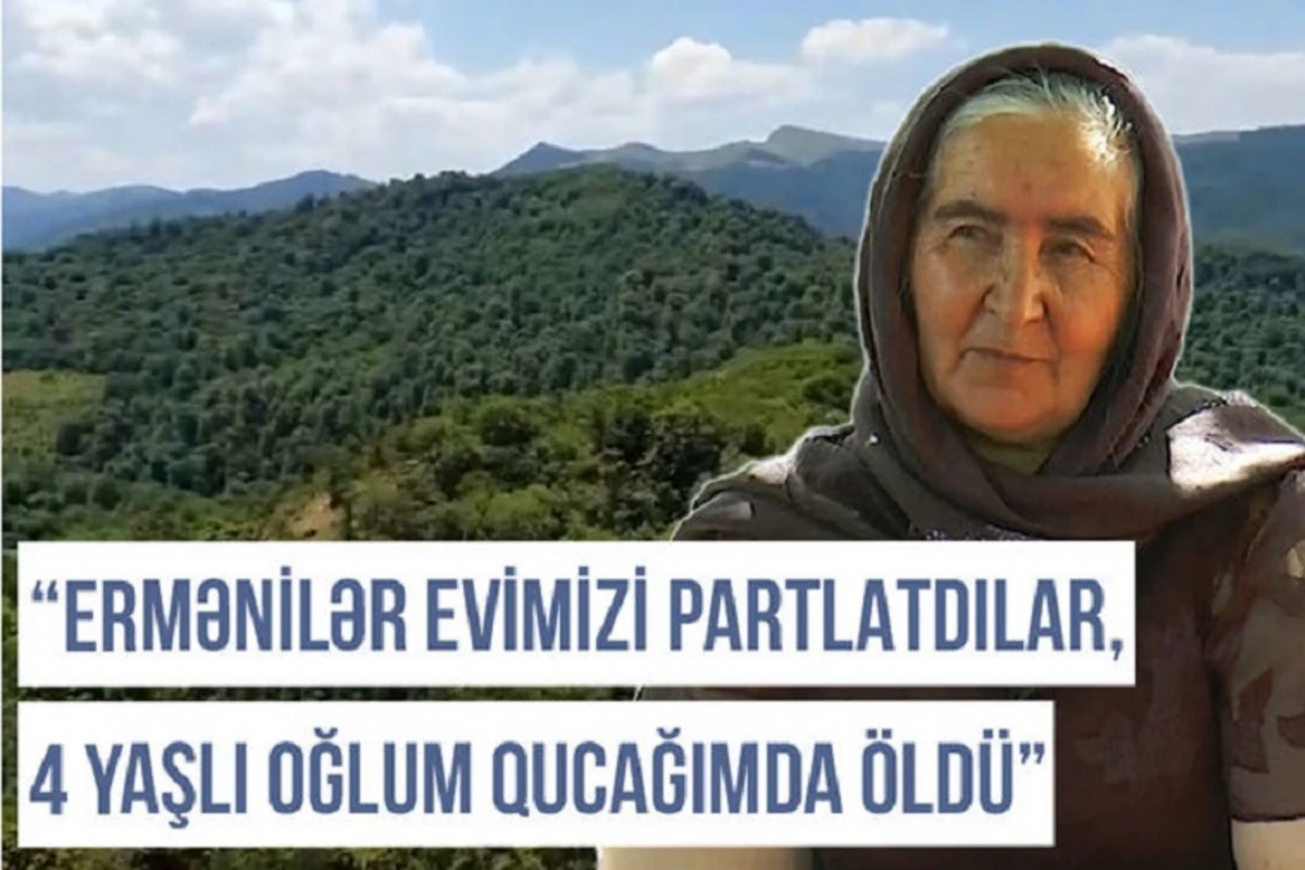 Qərbi Azərbaycan Xronikası: “Ermənilər evimizi partlatdılar, dörd yaşlı öğlum qucağımda öldü” - VİDEO
