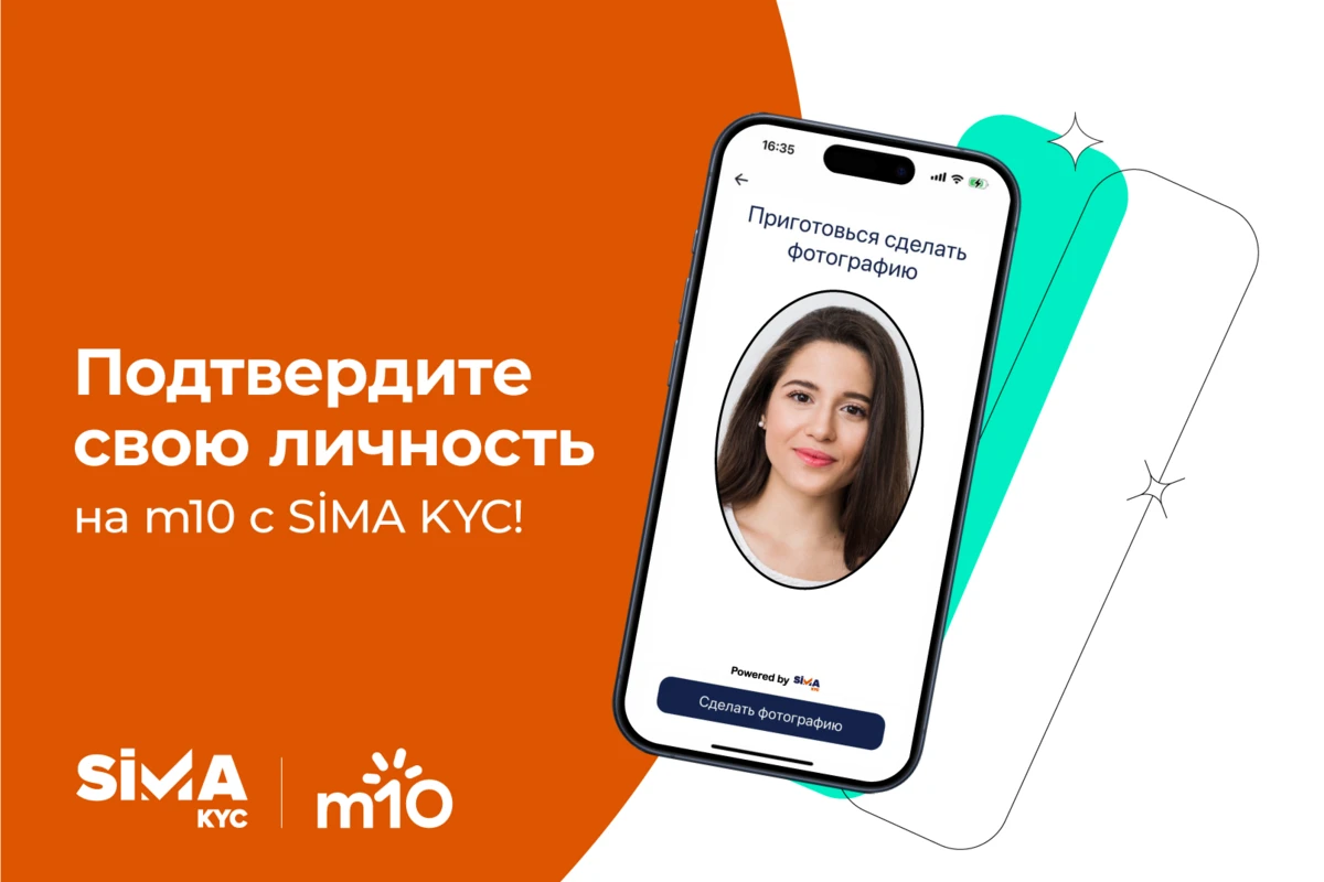 Подтвердите свою личность на m10 с SİMA KYC!