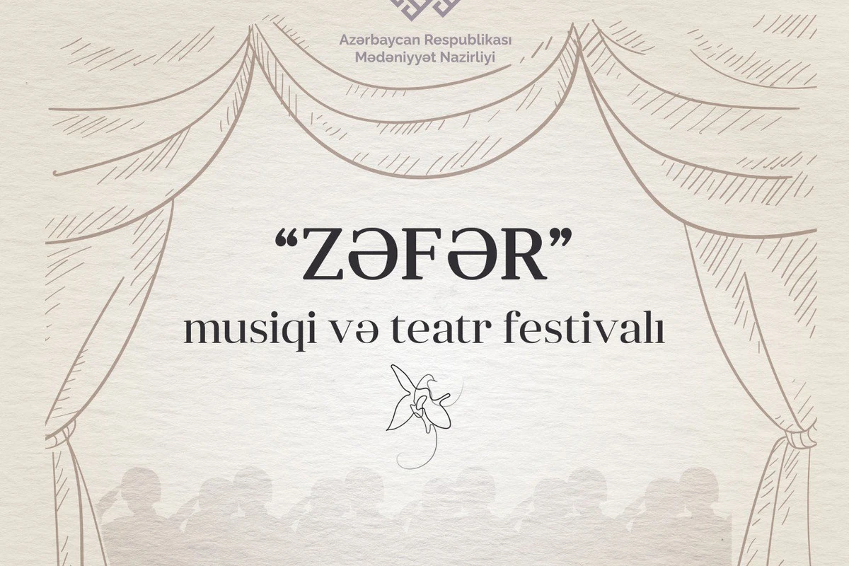 Azərbaycanda “Zəfər” musiqi və teatr festivalı başlayır