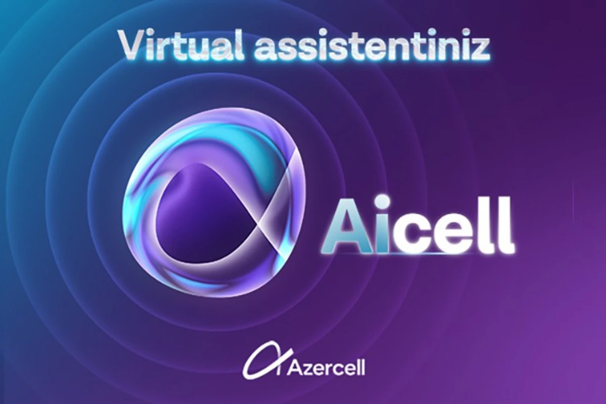 Azercell-in Süni Zəka əsasında çalışan Virtual Assistenti AiCell artıq abunəçilərin xidmətindədir! - VİDEO