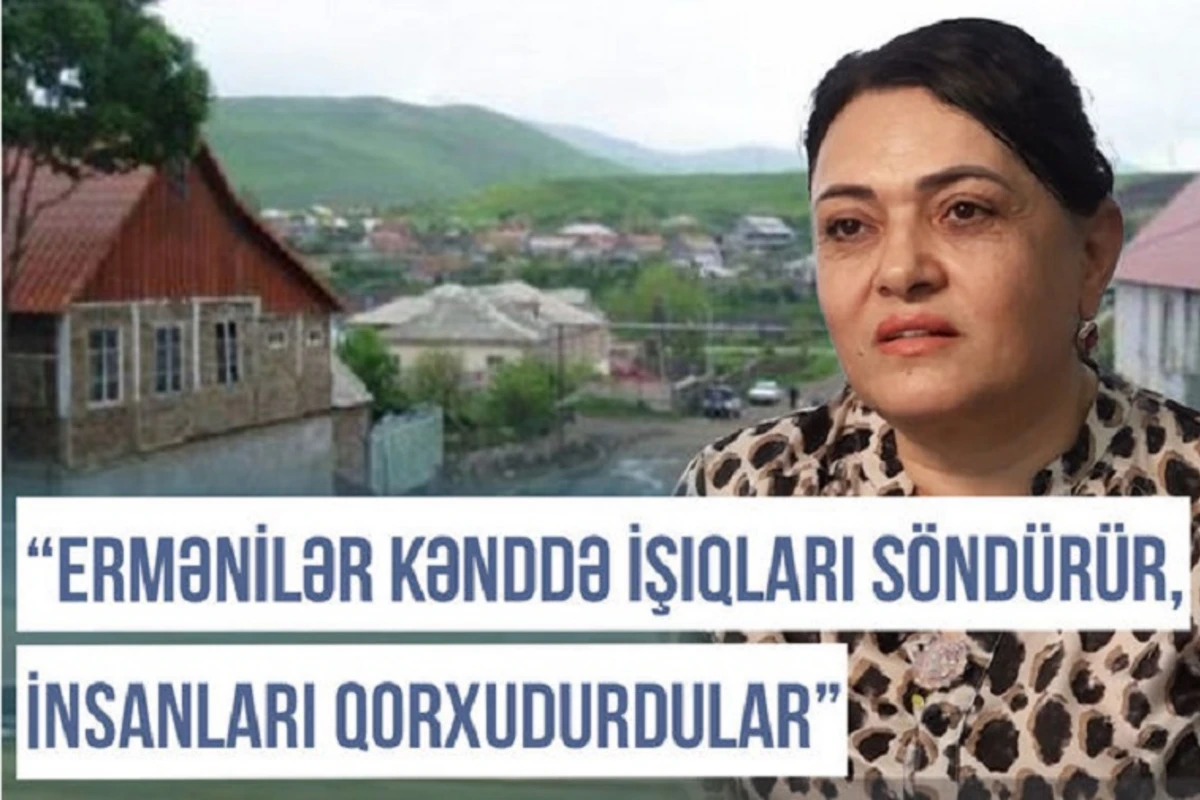 Qərbi Azərbaycan Xronikası: “Ermənilər kənddə işıqları söndürür, insanları qorxudurdular” - VİDEO