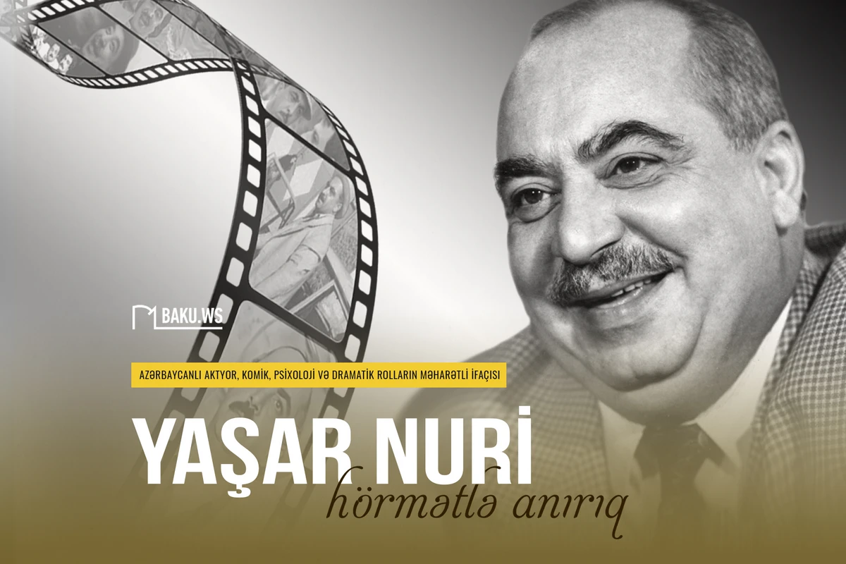 Xalq artisti Yaşar Nurinin anım günüdür