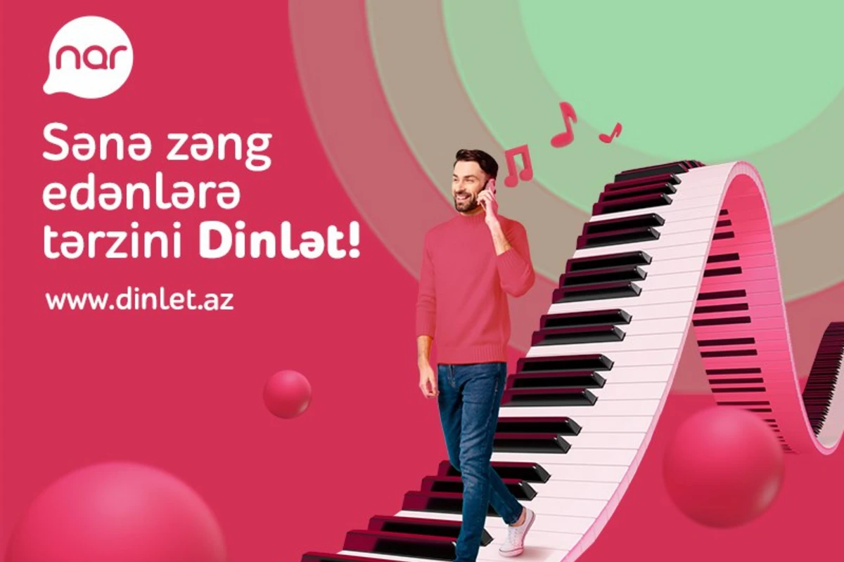 “Nar”dan “Dinlət” xidməti ilə tərzini paylaş