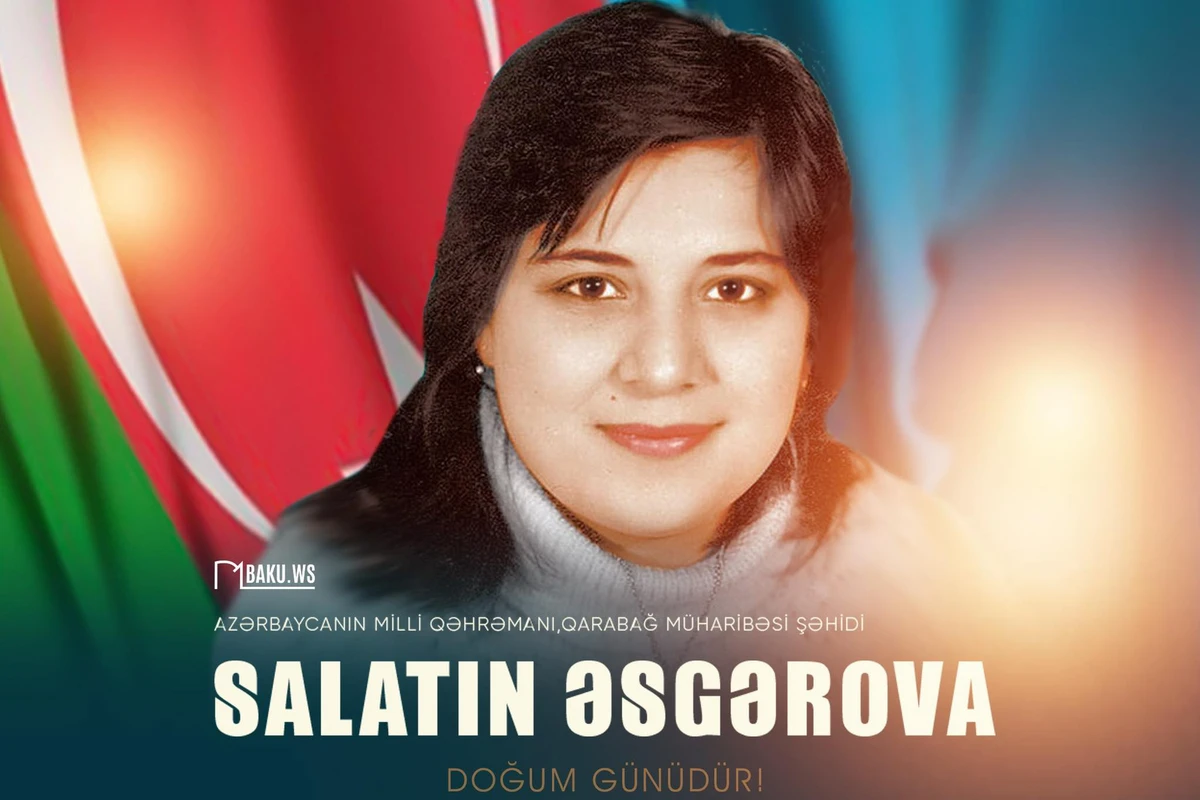 Azərbaycanın ilk şəhid qadın jurnalisti Salatın Əsgərovanın doğum günüdür