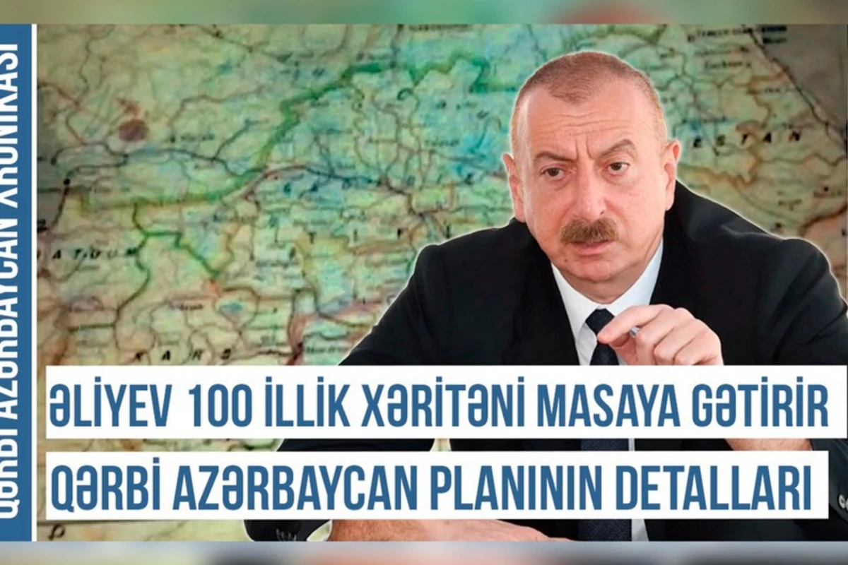 Xronika: Qərbi Azərbaycan planının detalları - VİDEO