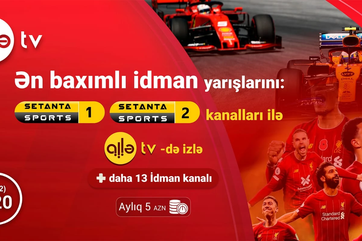 Ən baxımlı idman yarışları Setanta Sports-la Ailə TV-də