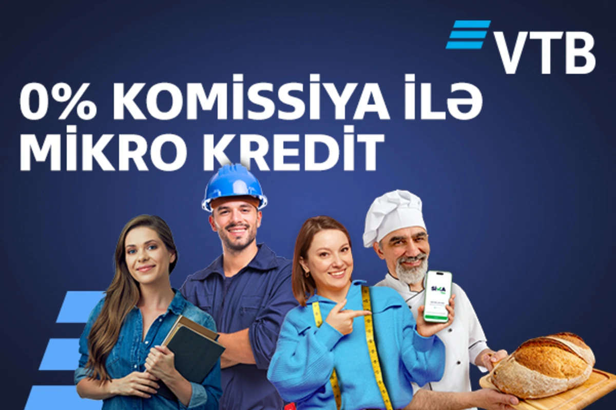 VTB (Azərbaycan) mikrokreditlər üzrə komissiyanı ləğv edib