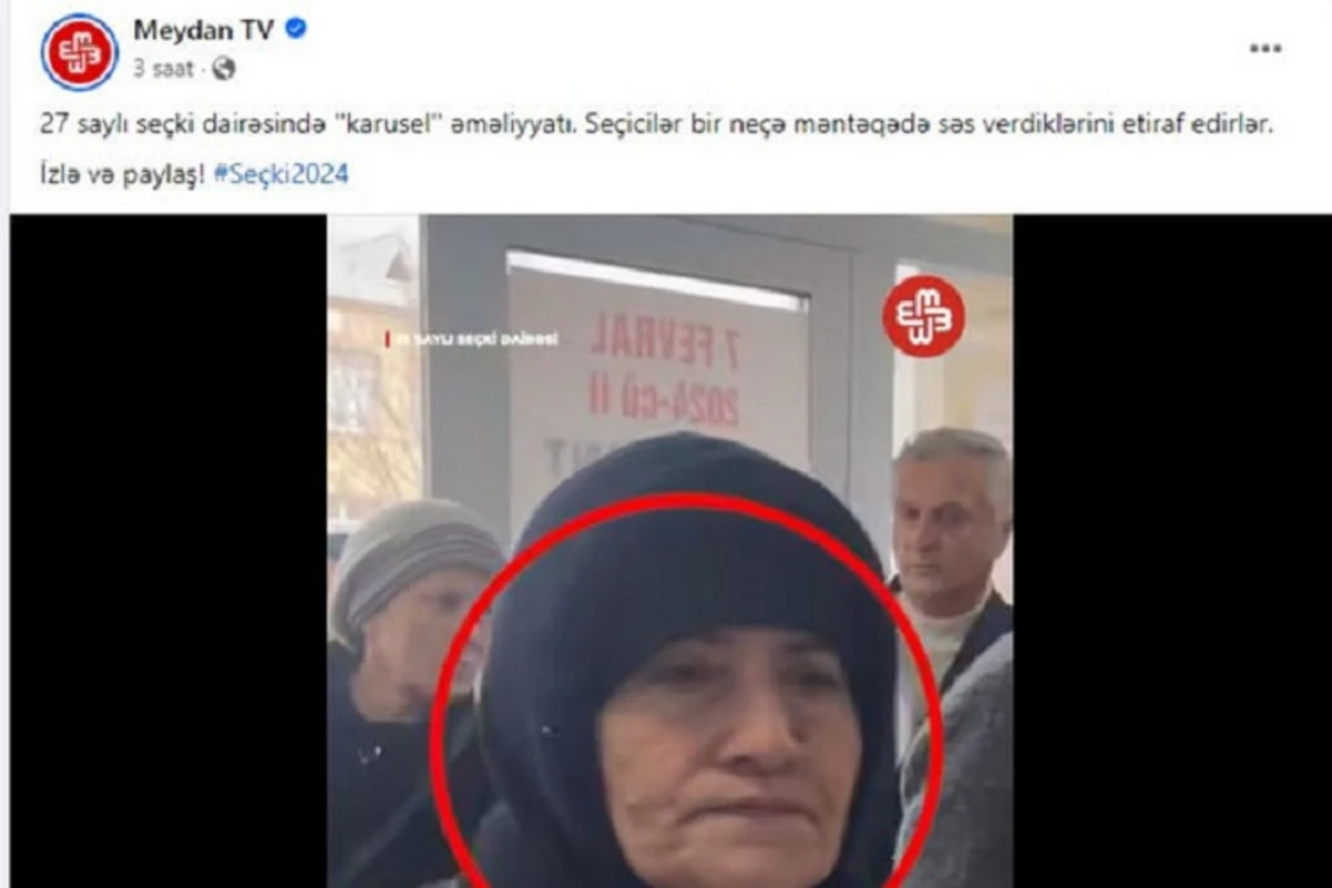 “Meydan TV”nin yaydığı video əsaslı deyil və tərəfsizlik prinsiplərinə ziddir - FOTO