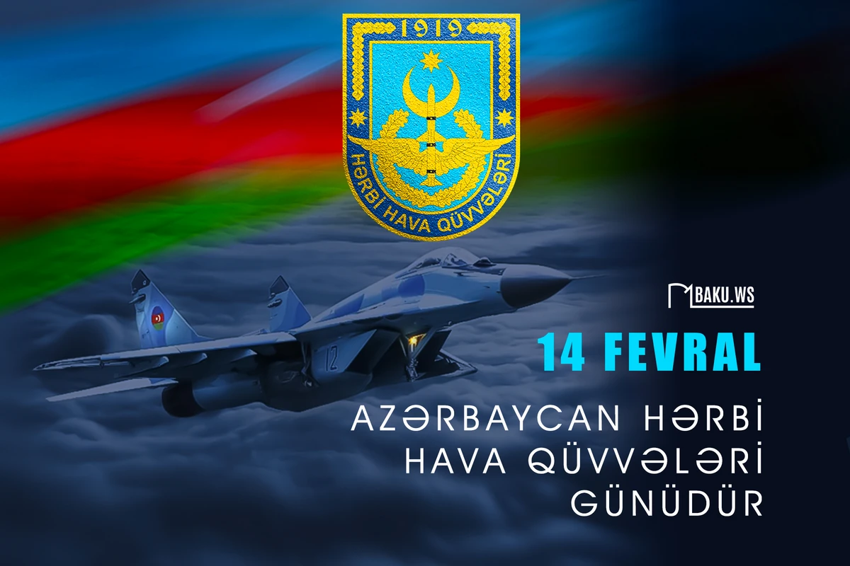 Bu gün Azərbaycanda Hərbi Hava Qüvvələri Günüdür