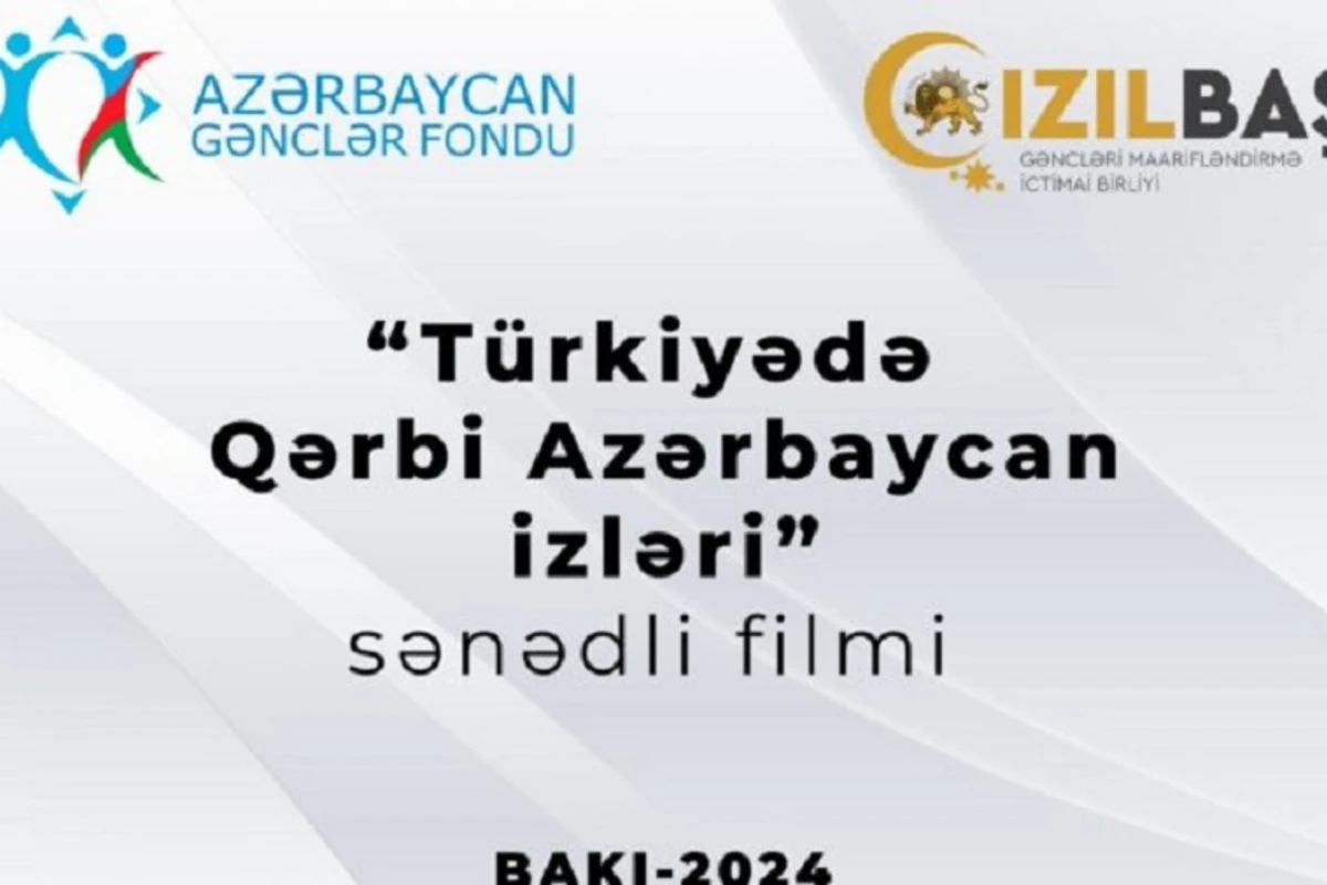 “Türkiyədə Qərbi Azərbaycan izləri” sənədli filmi TƏQDİM OLUNDU - FOTO/VİDEO