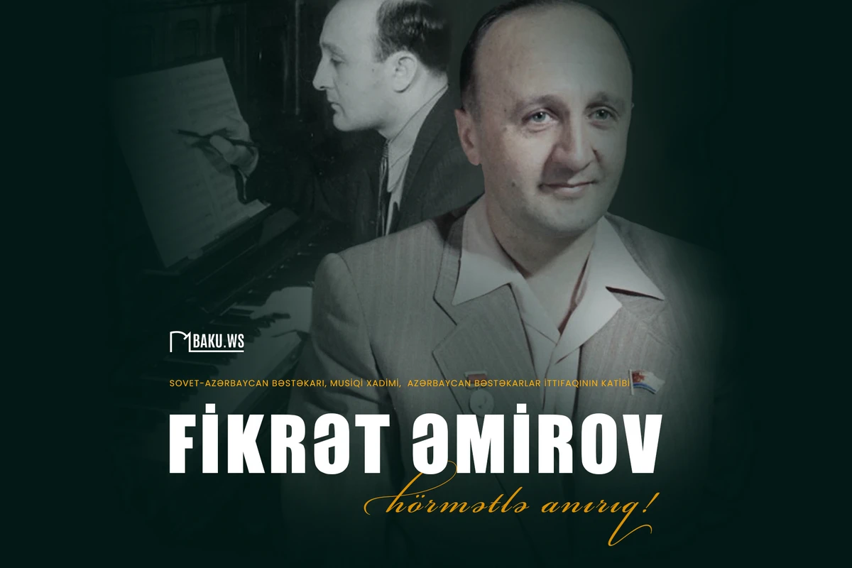 Fikrət Əmirovun anım günüdür