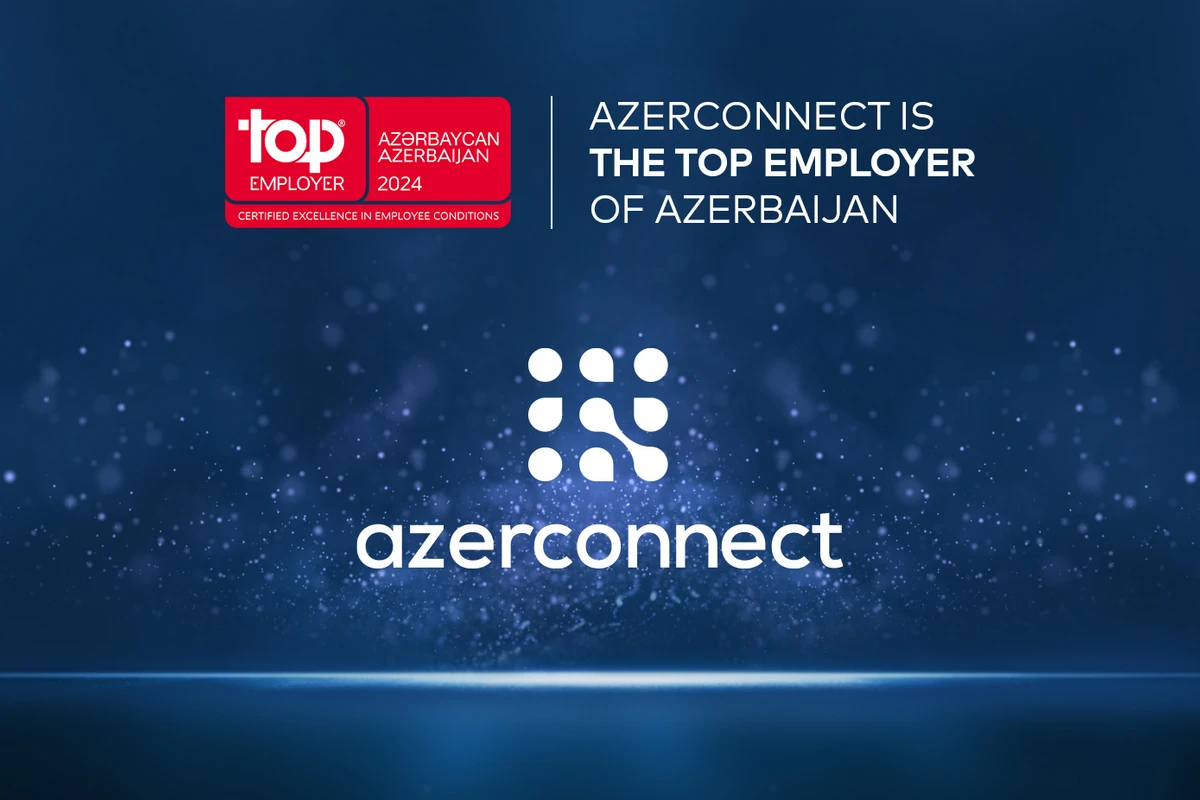 Azerconnect şirkəti Azərbaycanın ən yaxşı işəgötürəni seçildi