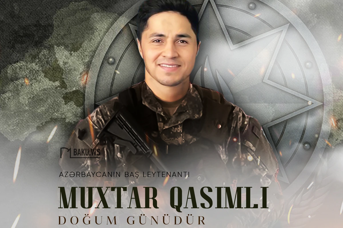 Bu gün şəhid baş leytenant Muxtar Qasımlının doğum günüdür