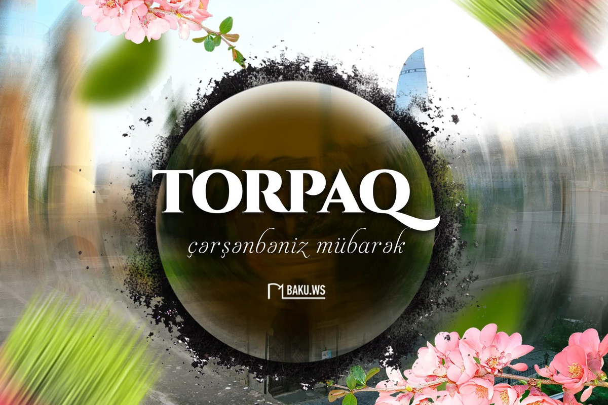 Bu gün Torpaq çərşənbəsidir