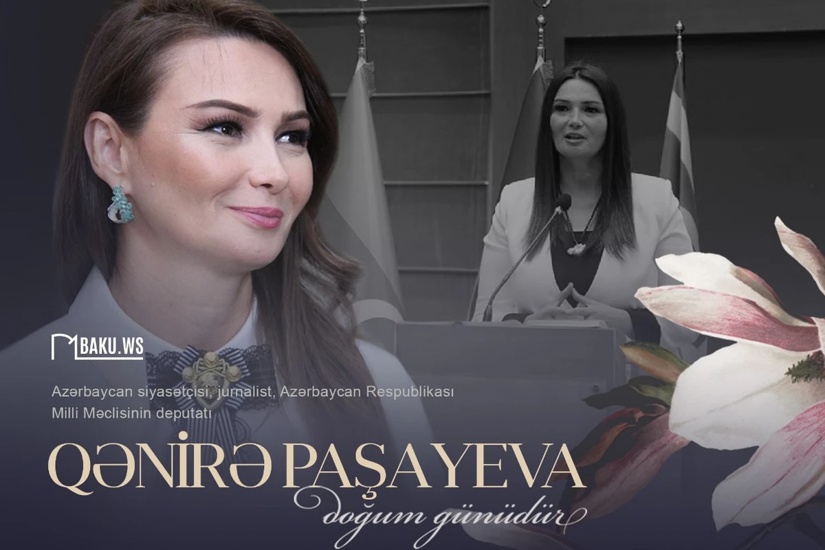 Bu gün Qənirə Paşayevanın doğum günüdür