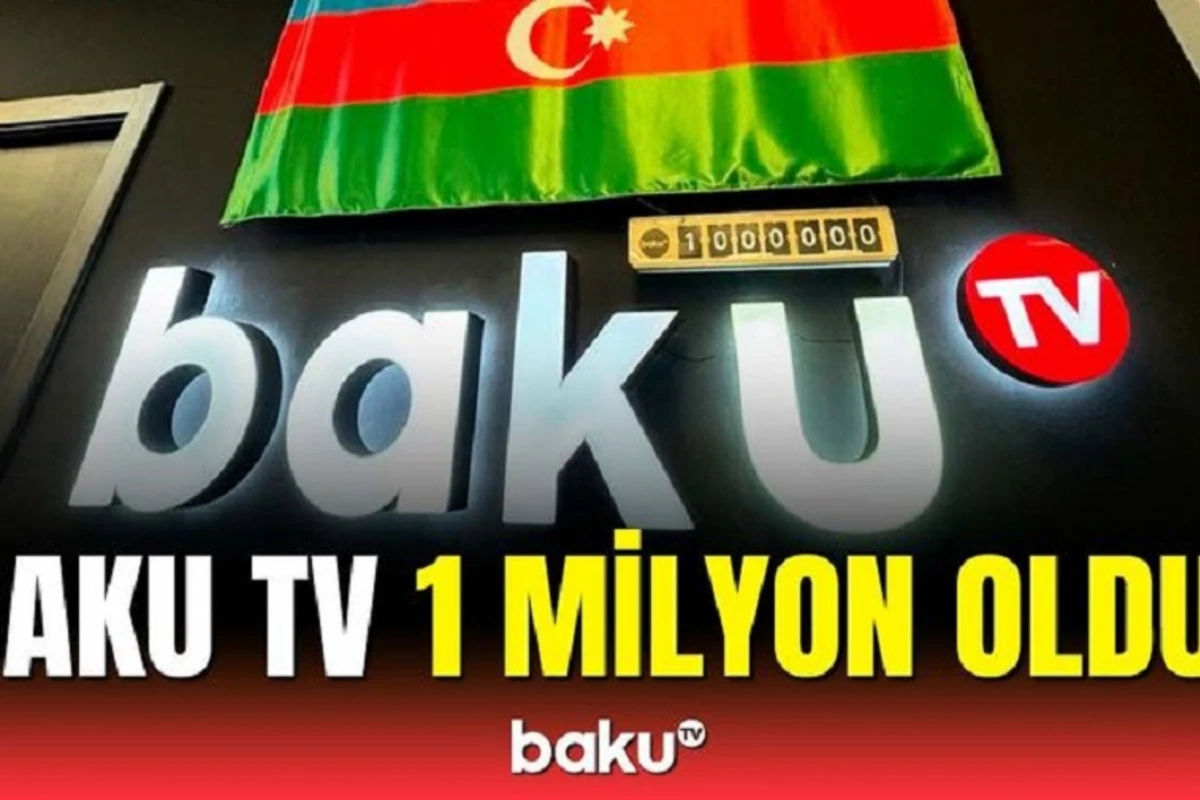 Baku TV-nin “YouTube”da abunəçilərinin sayı bir milyon oldu - VİDEO Baku TV-nin “YouTube”da abunəçilərinin sayı bir milyon oldu - VİDEO