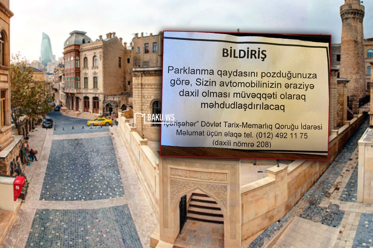 Bu qaydanı pozanlar avtomobillə “İçərişəhər”ə girə bilməyəcəklər - FOTO