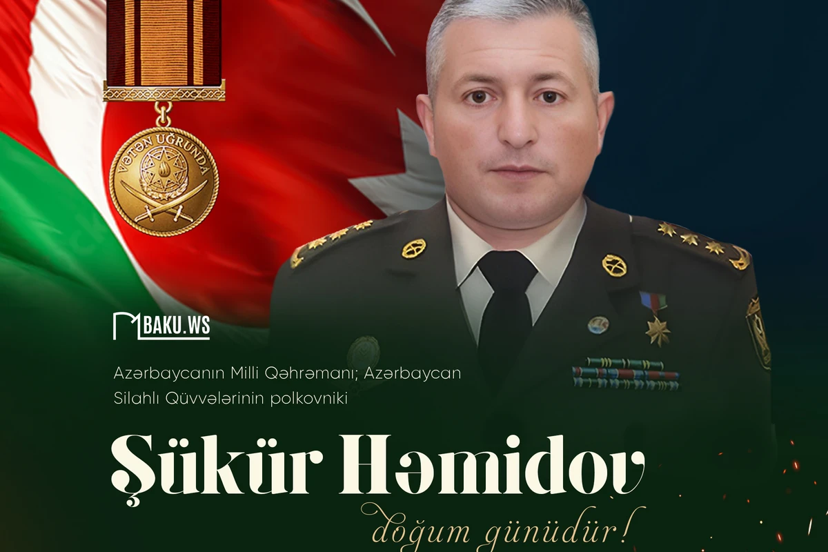 Azərbaycanın Milli Qəhrəmanı Şükür Həmidovun doğum günüdür