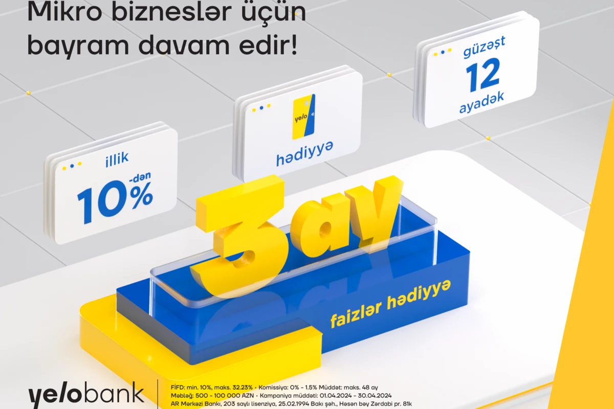 Yelo Bank mikro sahibkarlar üçün bahar kampaniyasına başladır