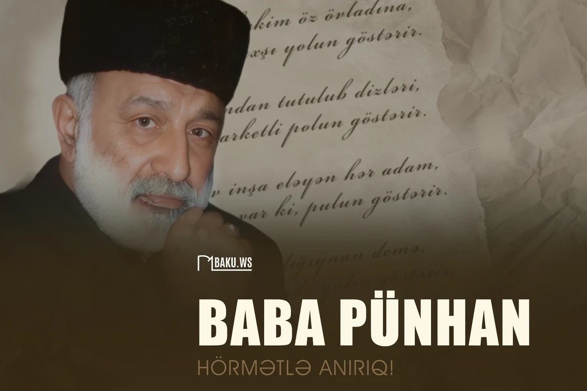 Azərbaycanlı şair Baba Pünhanın vəfatından 20 il ötür
