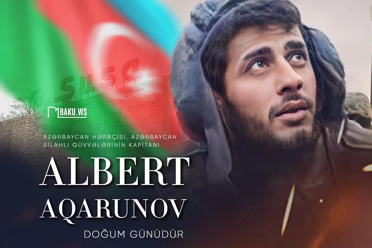 Milli Qəhrəman Albert Aqarunovun doğum günüdür
