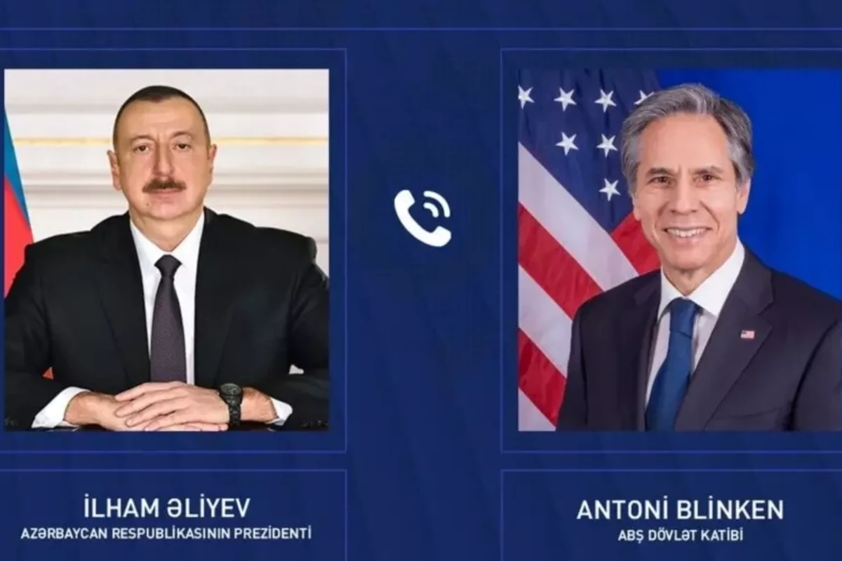 Antoni Blinken Azərbaycan Prezidenti İlham Əliyevə zəng edib