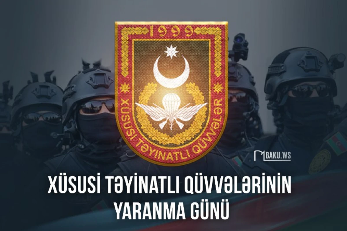 Bu gün Xüsusi Təyinatlı Qüvvələrin yaranma GÜNÜDÜR