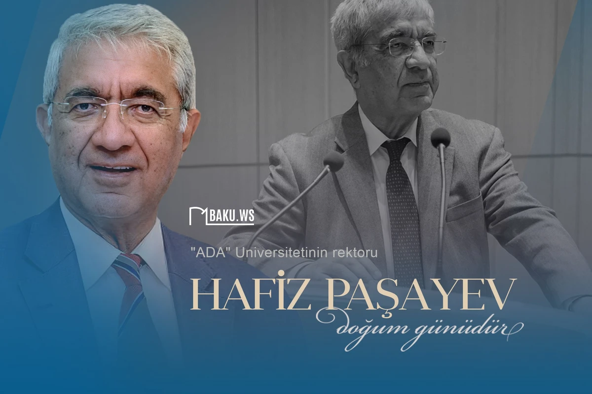 Hafiz Paşayevin doğum günüdür