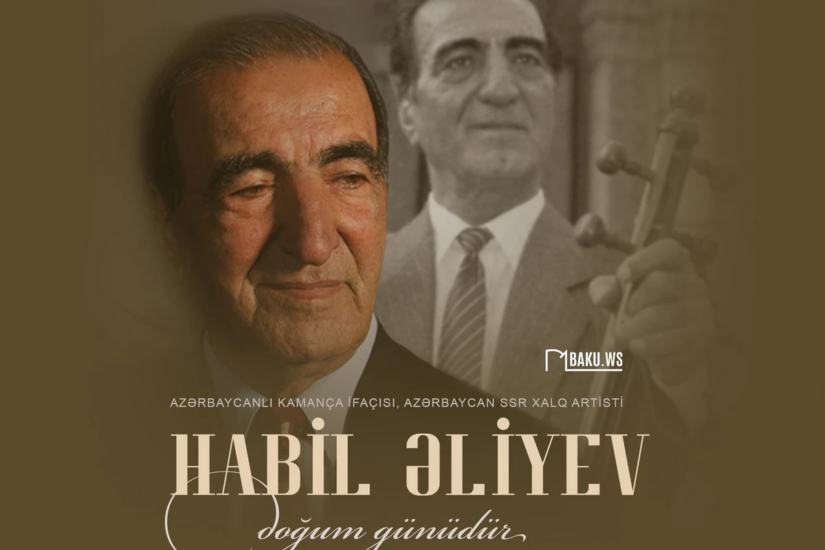 Bu gün Xalq artisti Habil Əliyevin doğum günüdür