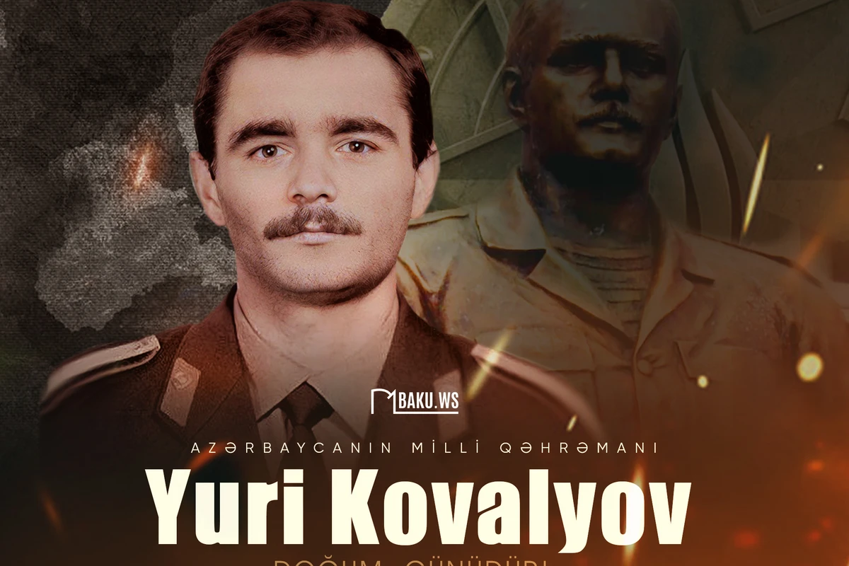 Bu gün şəhid Yuri Kovalyovun doğum günüdür