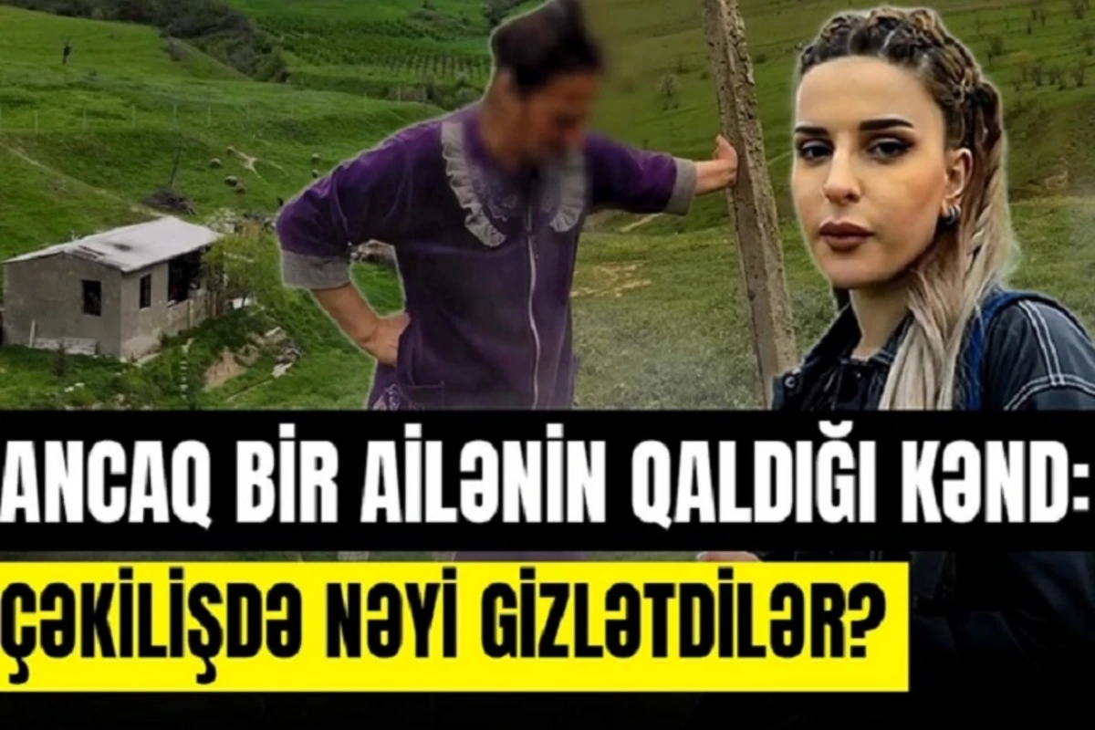 Azərbaycanın ən qorxulu kəndi: Bütün sakinlər nədən qaçıblar? - VİDEO