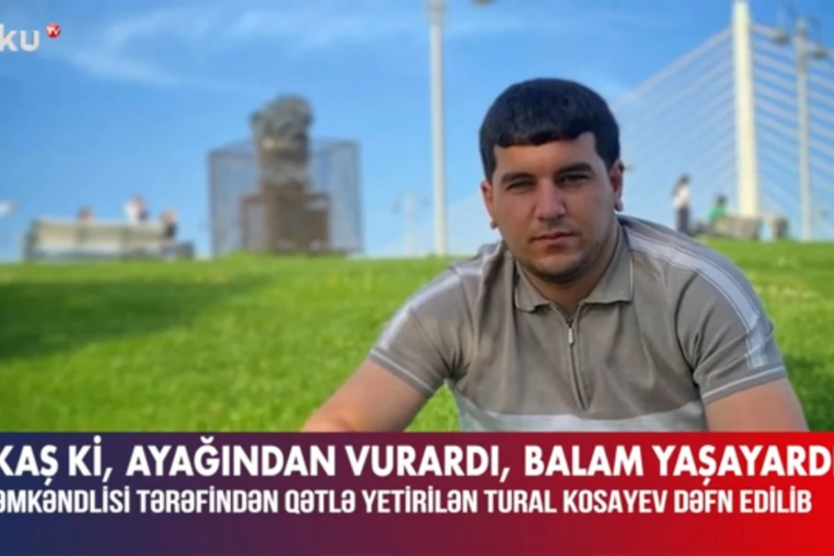 Bakının mərkəzində başından güllələnən Tural niyə qətlə yetirilib? - VİDEO