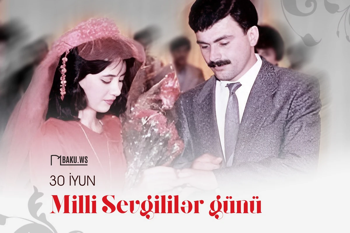 Bu gün Milli Sevgililər Günüdür