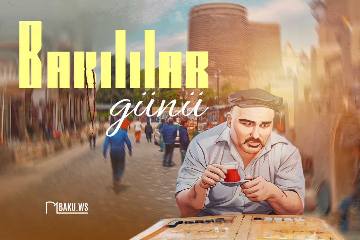 Bu gün Bakılılar Günüdür Bu gün Bakılılar Günüdür