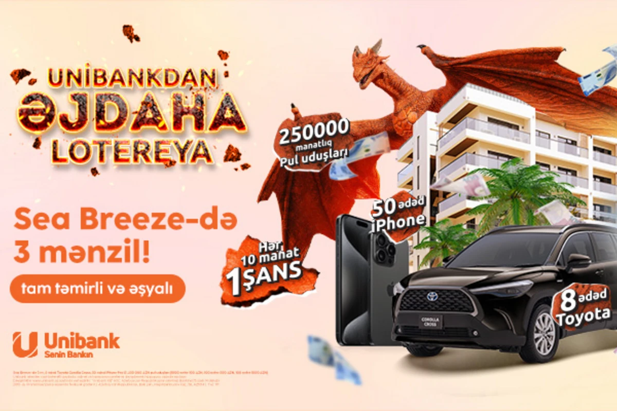 Unibank müştəriləri üçün 1 500 000 manatlıq “Əjdaha” lotereya keçirir - VİDEO