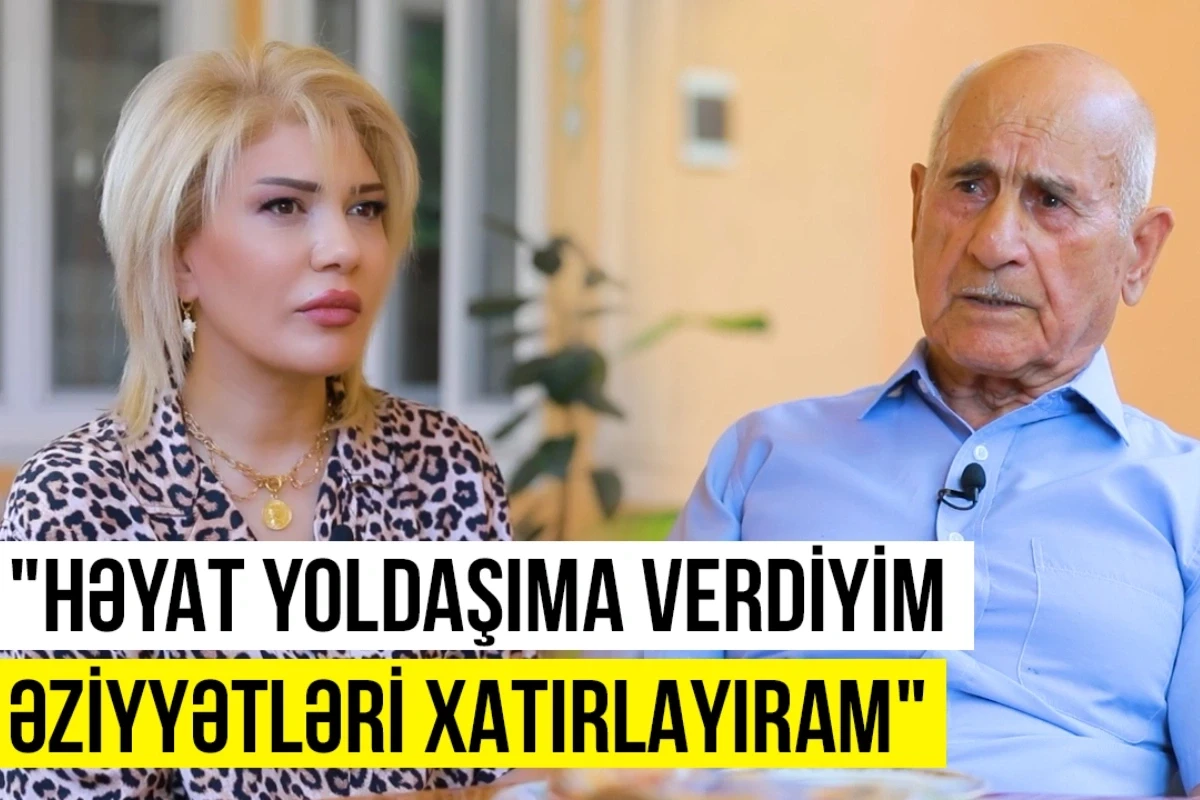 Maştağalı ağsaqqal: Həyat yoldaşıma verdiyim əziyyətləri xatırlayıram - VİDEO Maştağalı ağsaqqal: Həyat yoldaşıma verdiyim əziyyətləri xatırlayıram - VİDEO