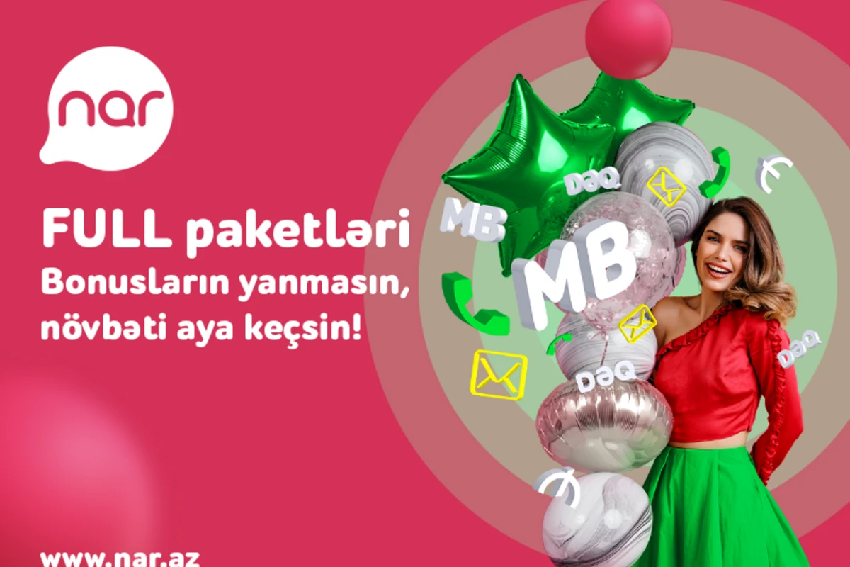 Yanmayan bonuslar “Nar”ın “Full” tariflərində!