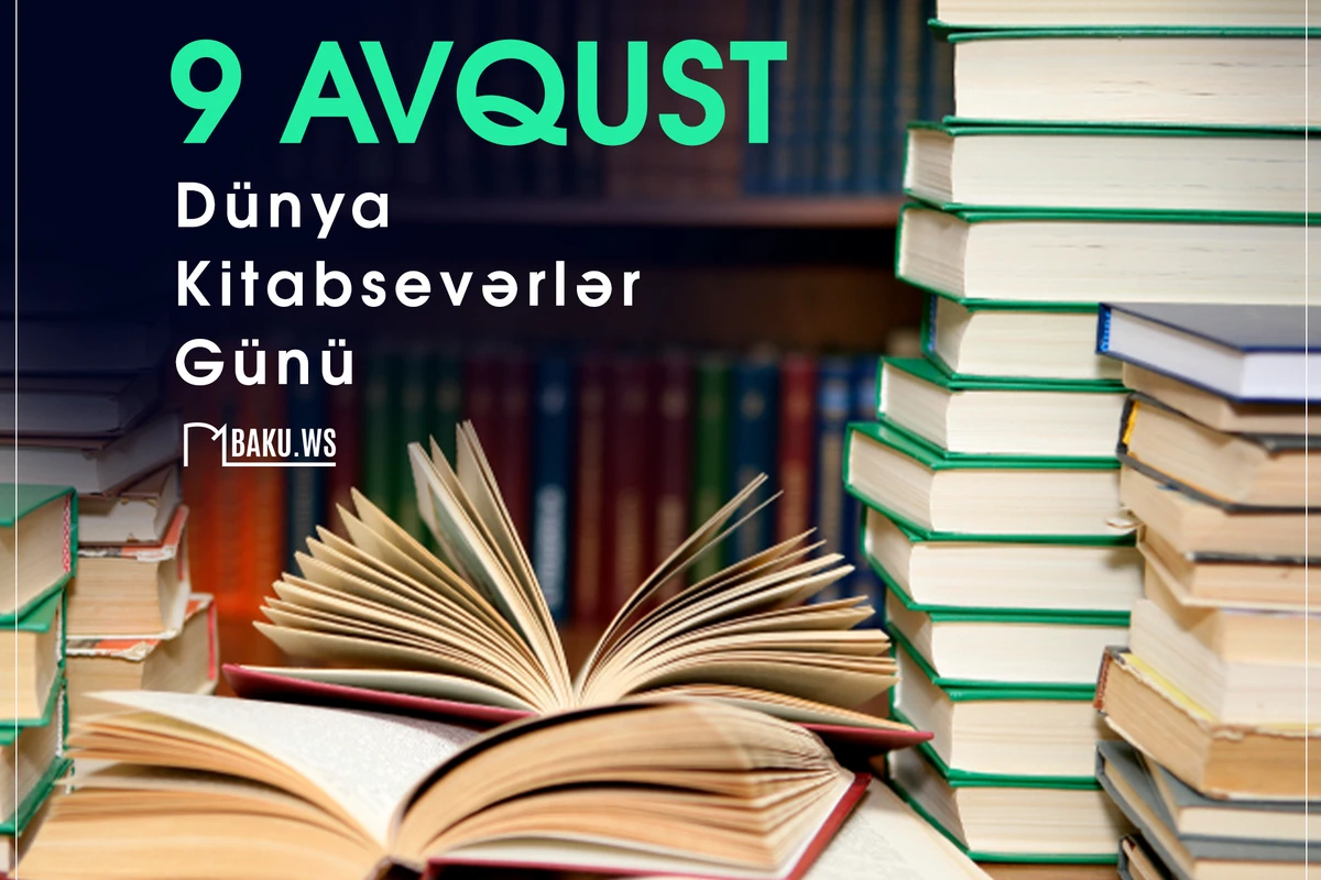 Bu gün Beynəlxalq Kitabsevərlər Günüdür