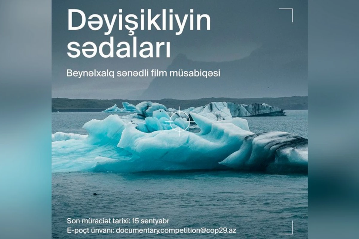 COP29 beynəlxalq sənədli film müsabiqəsinə start verir