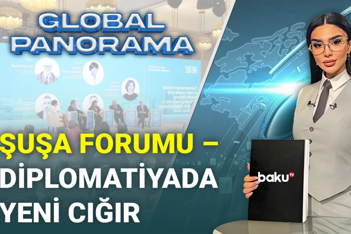Global Panorama: Qarabağın incisi Şuşa üçgünlük media paytaxtına çevrildi - VİDEO Global Panorama: Qarabağın incisi Şuşa üçgünlük media paytaxtına çevrildi - VİDEO