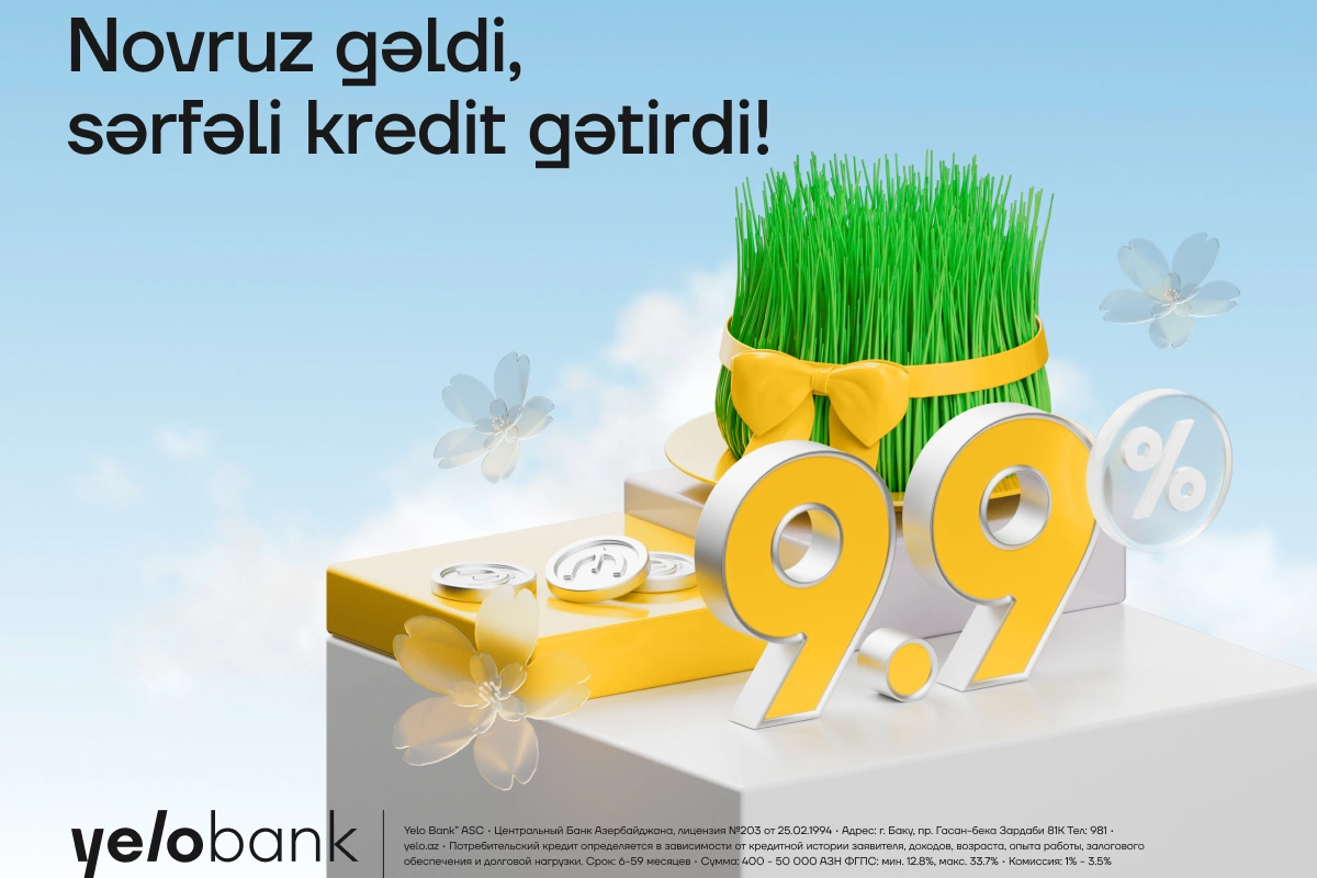 Yelo Bank-dan nağd pul kreditinə bahar endirimi