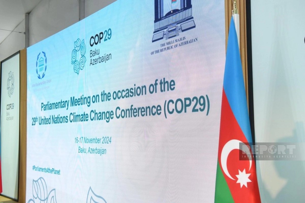 Bakıda COP29 çərçivəsində keçirilən Parlament Görüşünün ikinci günü başlayıb