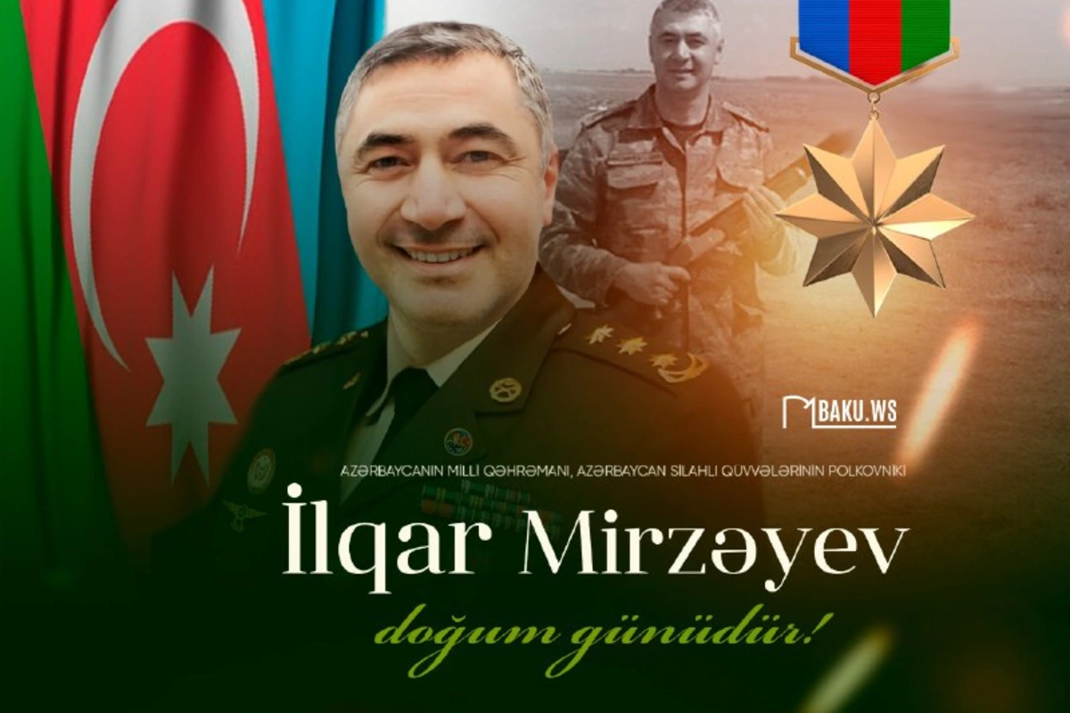 Milli Qəhrəman İlqar Mirzəyevin doğum günüdür