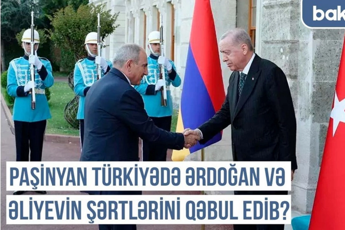Qərbi Azərbaycan Xronikası: Paşinyanın İstanbul səfərinin pərdəarxası - Ermənistan Turana qoşulur