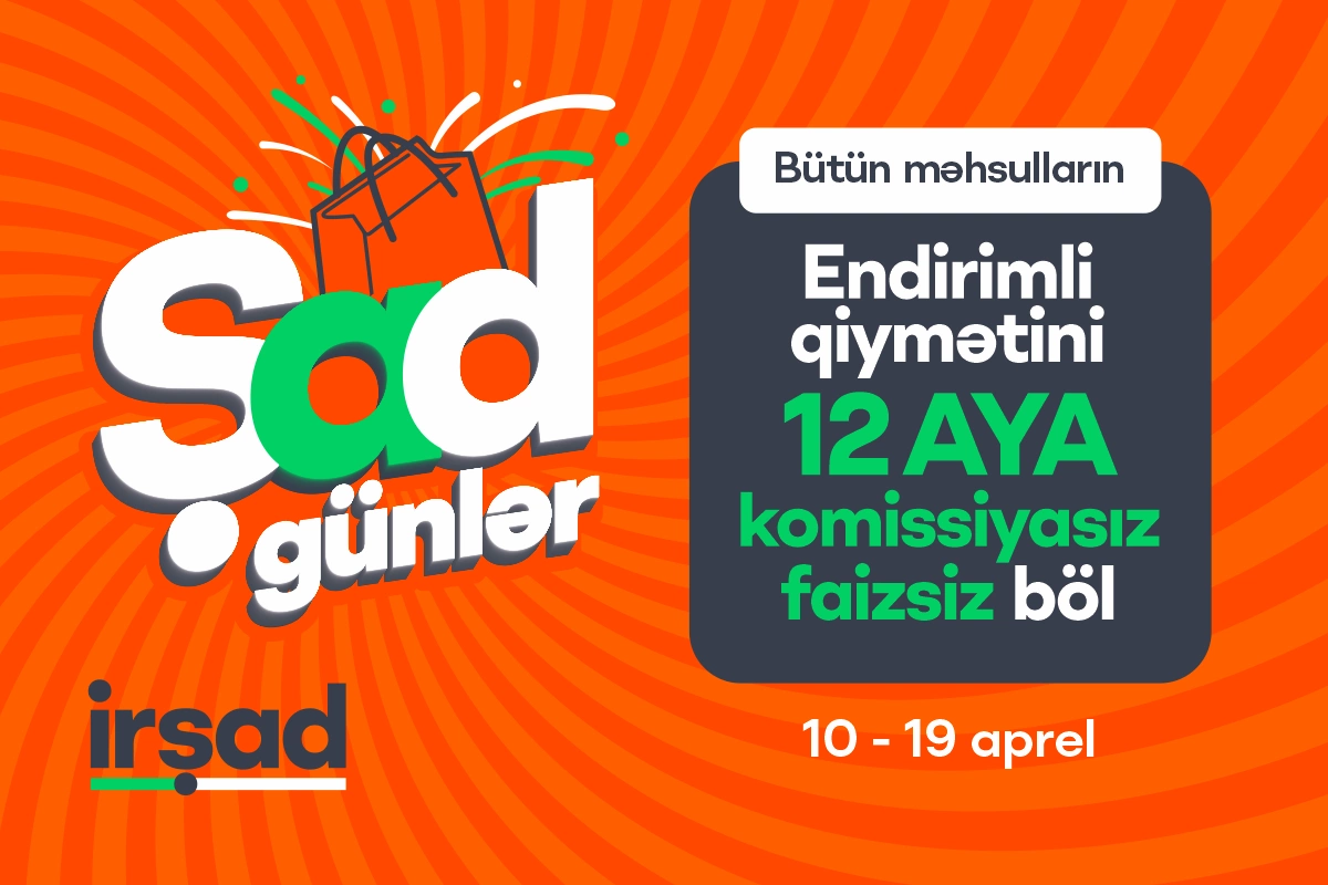 İrşadda Şad Günlər fürsəti yenidən start götürür!
