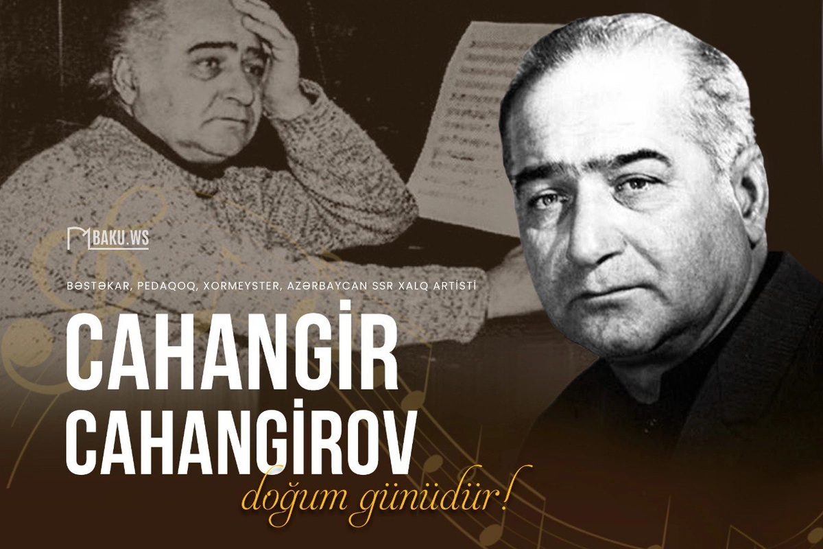 Xalq artisti Cahangir Cahangirovun anadan olmasından 104 il ötür Xalq artisti Cahangir Cahangirovun anadan olmasından 104 il ötür