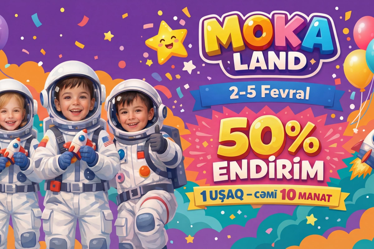 Moka Land-da 50% endirim aksiyası elan edildi